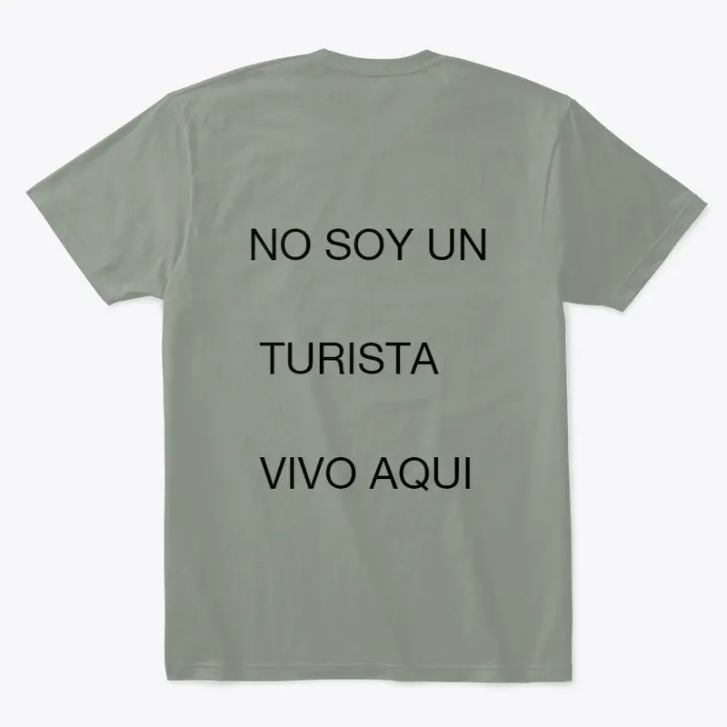 No Soy Un Turista, Vivo Aqui