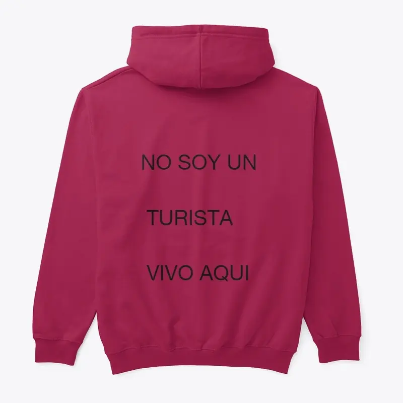 No Soy Un Turista, Vivo Aqui